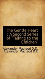 the gentle heart a second series of talking to the children_cover