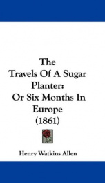 the travels of a sugar planter or six months in europe_cover