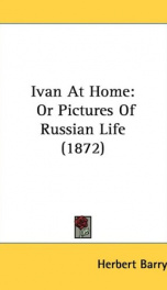 ivan at home or pictures of russian life_cover