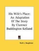 his wifes place an adaptation of the story by clarence buddington kelland_cover
