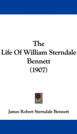 the life of william sterndale bennett_cover