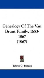 genealogy of the van brunt family 1653 1867_cover