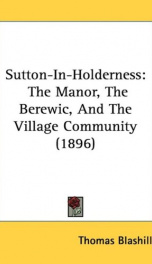 sutton in holderness the manor the berewic and the village community_cover