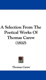 a selection from the poetical works of thomas carew_cover