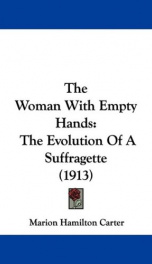 the woman with empty hands the evolution of a suffragette_cover