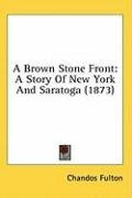 a brown stone front a story of new york and saratoga_cover