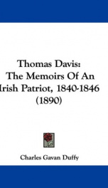 thomas davis the memoirs of an irish patriot 1840 1846_cover