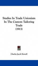 studies in trade unionism in the custom tailoring trade_cover