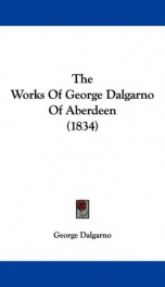 the works of george dalgarno of aberdeen_cover