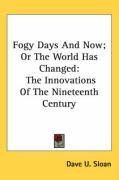 fogy days and now or the world has changed_cover