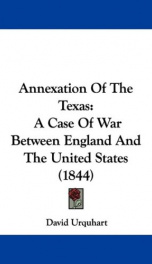 annexation of the texas a case of war between england and the united states_cover