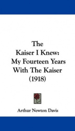 the kaiser i knew my fourteen years with the kaiser_cover