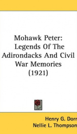 mohawk peter legends of the adirondacks and civil war memories_cover