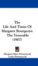 the life and times of margaret bourgeoys the venerable_cover