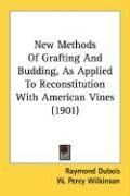 new methods of grafting and budding as applied to reconstitution with american_cover