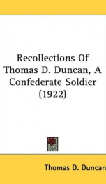 recollections of thomas d duncan a confederate soldier_cover