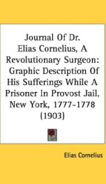 journal of dr elias cornelius a revolutionary surgeon graphic description of_cover