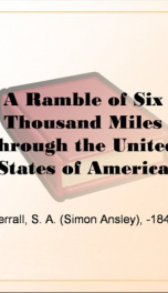 A Ramble of Six Thousand Miles through the United States of America_cover
