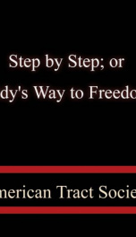 Step by Step; or Tidy's Way to Freedom_cover