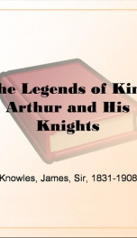 The Legends of King Arthur and His Knights_cover