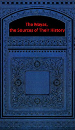 The Mayas, the Sources of Their History_cover