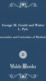 Anomalies and Curiosities of Medicine_cover