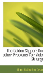 The Golden Slipper : and other problems for Violet Strange_cover