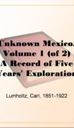 Unknown Mexico, Volume 1 (of 2)_cover