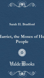 Harriet, the Moses of Her People_cover