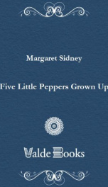 Five Little Peppers Grown Up_cover