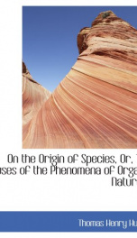 On the Origin of Species: or, the Causes of the Phenomena of Organic Nature_cover