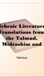 Hebraic Literature; Translations from the Talmud, Midrashim and_cover