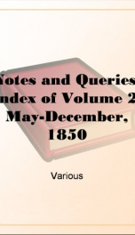 Notes and Queries, Index of Volume 2, May-December, 1850_cover
