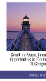 grant in peace from appomattox to mount mcgregor_cover
