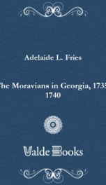 the moravians in georgia 1735 1740_cover