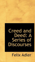 creed and deed a series of discourses_cover
