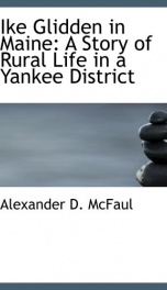 ike glidden in maine a story of rural life in a yankee district_cover