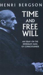 time and free will an essay on the immediate data of consciousness_cover