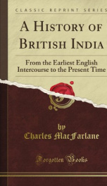 a history of british india from the earliest english intercourse to the present_cover
