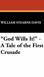 god wills it a tale of the first crusade_cover