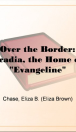 over the border acadia the home of evangeline_cover