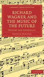 richard wagner and the music of the future history and aesthetics_cover