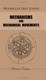 mechanisms and mechanical movements a treatise on different types of mechanisms_cover