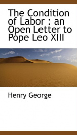 the condition of labor an open letter to pope leo xiii_cover