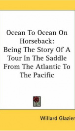 ocean to ocean on horseback being the story of a tour in the saddle from the at_cover