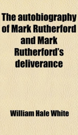 the autobiography of mark rutherford and mark rutherfords deliverance_cover
