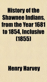 history of the shawnee indians from the year 1681 to 1854 inclusive_cover