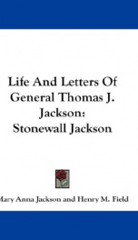 life and letters of general thomas j jackson stonewall jackson_cover