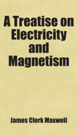 a treatise on electricity and magnetism volume 1_cover