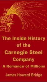 the inside history of the carnegie steel company a romance of millions_cover
